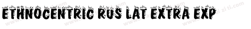 Ethnocentric RUS LAT Extra expanded字体转换